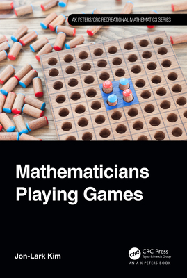 Mathematicians Playing Games - Jon-lark Kim