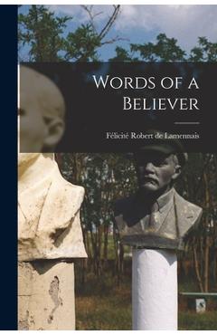 Coperta cărții 'Words of a Believer - Félicité Robert De Lamennais'