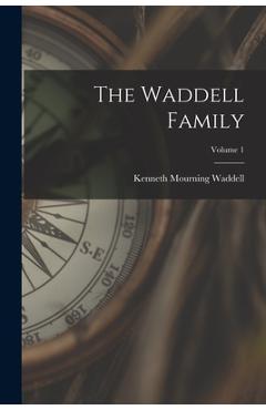 Poza produsului The Waddell Family; Volume 1 - Kenneth Mourning 1889- Waddell