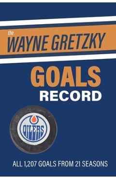 Coperta cărții 'The Wayne Gretzky Goals Record - Richard Scott'