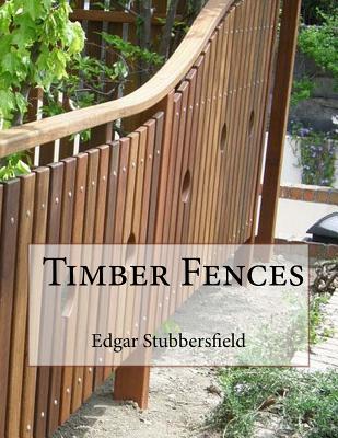 Coperta cărții 'Timber Fences - Edgar Stubbersfield'