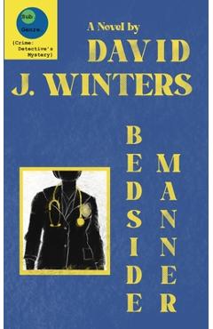 Coperta cărții 'Bedside Manner - David J. Winters'