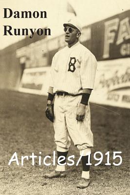 Articles/1915 - Damon Runyon