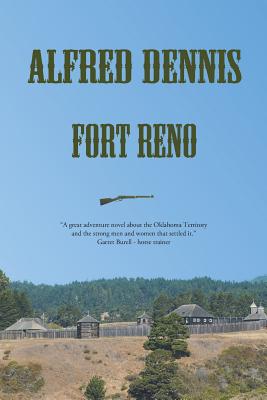 Fort Reno - Alfred Dennis