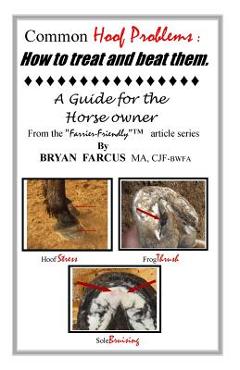 Coperta cărții 'Common Hoof Problems, how to treat & beat them: A guide for the horse owner. - Bryan S. Farcus'