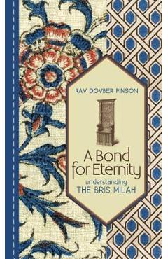 Coperta cărții 'A Bond for Eternity: Understanding the Bris Milah - Dovber Pinson'