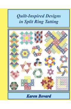 Coperta cărții 'Quilt-Inspired Designs in Split Ring Tatting - Karen Bovard'