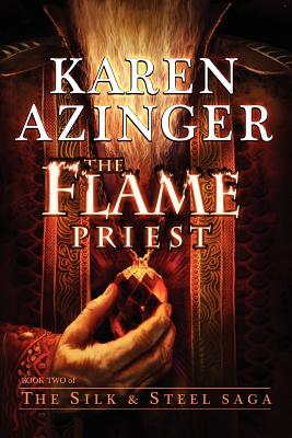 The Flame Priest - Karen L. Azinger