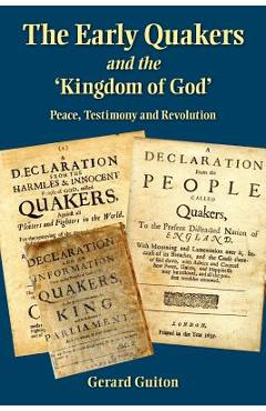 Coperta cărții 'The Early Quakers and 'The Kingdom of God' - Gerard Guiton'