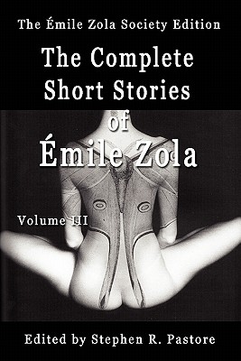 The Complete Short Stories of Emile Zola, Volume 3 - Emile Zola