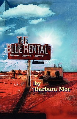The Blue Rental - Barbara Mor