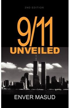 Coperta cărții '9/11 Unveiled - Enver Masud'