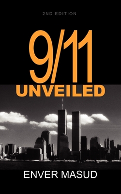 9/11 Unveiled - Enver Masud