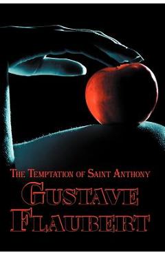 Coperta cărții 'French Classics in French and English: The Temptation of Saint Anthony by Gustave Flaubert (Dual-Language Book) -'