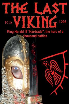 The Last Viking: King Harald III