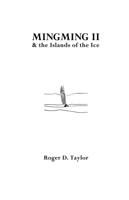 Mingming II and the Islands of the Ice - Roger Taylor