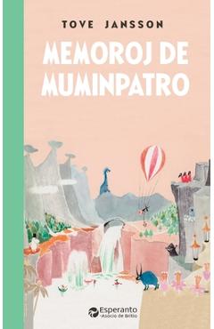 Coperta cărții 'Memoroj de Muminpatro - Tove Jansson'