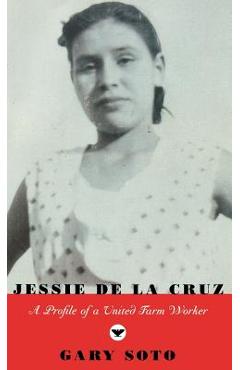 Poza produsului Jessie de La Cruz: A Profile of a United Farm Worker - Gary Soto