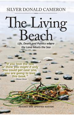 Coperta cărții 'The Living Beach: Life, Death and Politics Where the Land Meets the Sea - Silver Cameron'