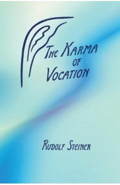 The Karma of Vocation: (Cw 172)