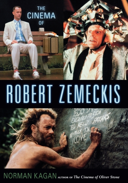 The Cinema of Robert Zemeckis - Norman Kagan