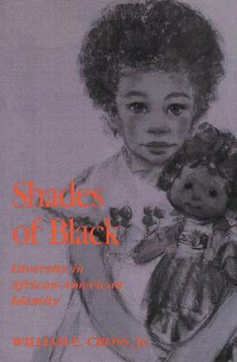 Coperta cărții 'Shades of Black: Diversity in African American Identity - William Cross'