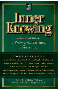 Coperta cărții 'Inner Knowing: Consciousness, Creativity, Insight, Intuitions - Helen Palmer'