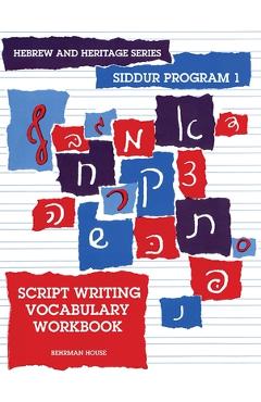 Poza produsului The New Siddur Program: Book 1 - Script Writing Vocabulary Workbook - Behrman House