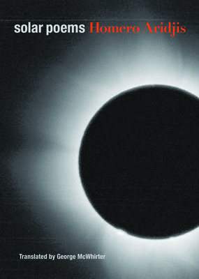 Coperta cărții 'Poemas Solares/Solar Poems - Homero Aridjis'