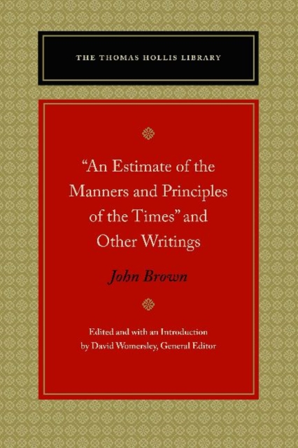 An Estimate of the Manners and Principles of the Times and Other Writings - John Brown