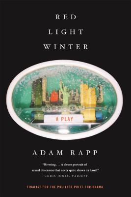 Red Light Winter - Adam Rapp