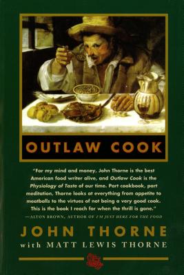 Outlaw Cook - John Thorne