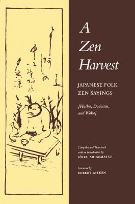 A Zen Harvest - Soiku Shigematsu