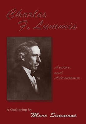 Charles F. Lummis (Hardcover) - Marc Simmons
