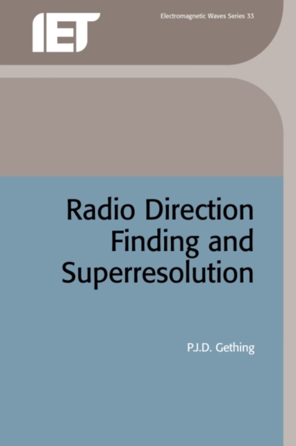 Radio Direction Finding and Superresolution - P. J. D. Gething