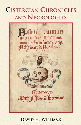 Coperta cărții 'Cistercian Chronicles and Necrologies - David H. Williams'