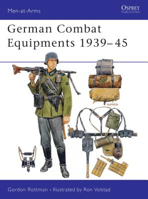 Coperta cărții 'German Combat Equipments 1939-45 - Gordon L. Rottman'