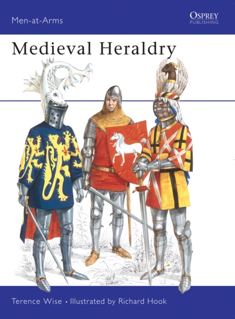 Medieval Heraldry - Terence Wise