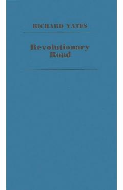 Coperta cărții 'Revolutionary Road - Richard Yates'