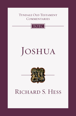 Joshua: An Introduction and Commentary Volume 6 - Richard S. Hess