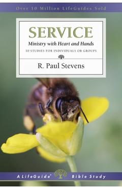 Coperta cărții 'Service: Ministry with Heart and Hands - R. Paul Stevens'