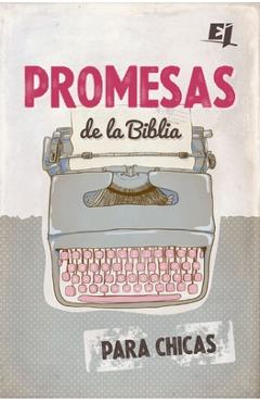 Coperta cărții 'Promesas de la Biblia para chicas Softcover Bible Promises for Girls - Vida'