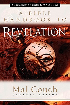 A Bible Handbook to Revelation - Mal Couch