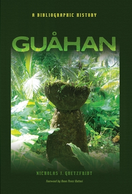 Guahan - Nicholas J. Goetzfridt