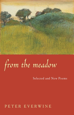 From the Meadow - Peter Everwine