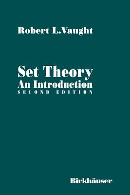 Set Theory: An Introduction - Robert L. Vaught