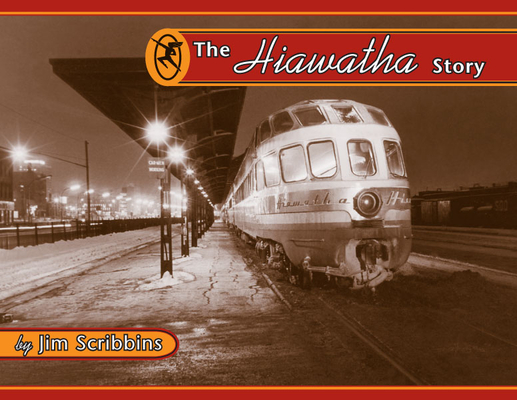 The Hiawatha Story - Jim Scribbins