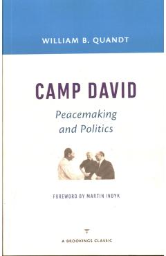 Poza produsului Camp David: Peacemaking and Politics - William B. Quandt