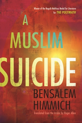 A Muslim Suicide - Bensalem Himmich