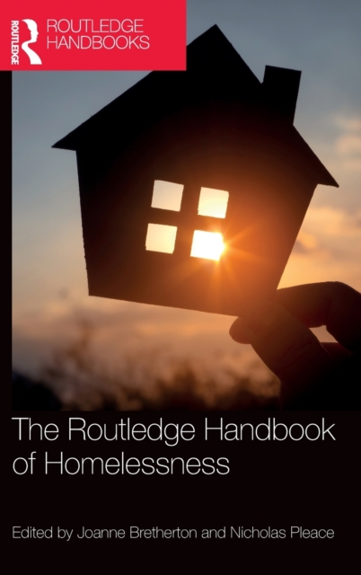 The Routledge Handbook of Homelessness - Joanne Bretherton